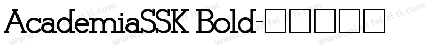 AcademiaSSK Bold字体转换